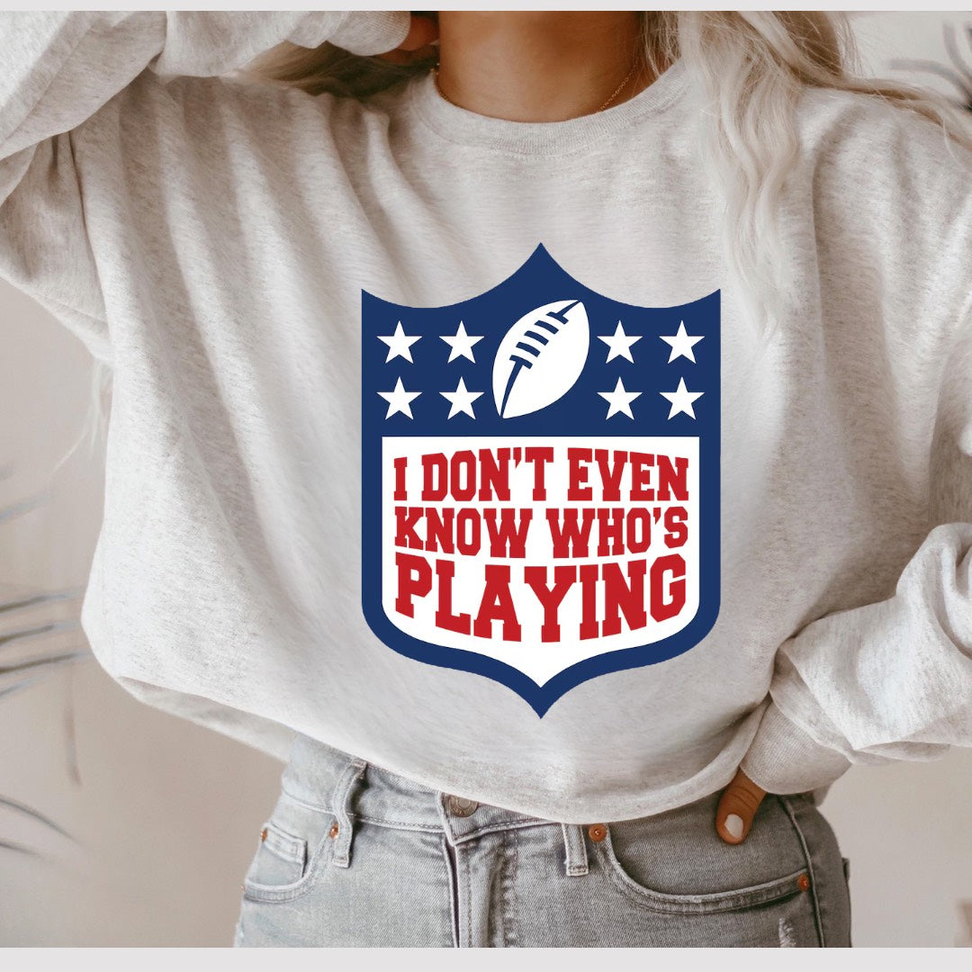 I Don't Even Know Who's Playing