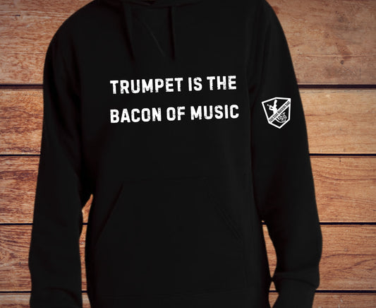 Trumpet is Bacon of Music Hoodie